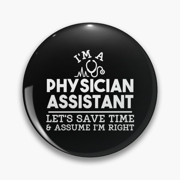 Item preview, Physician Assistant         designed and sold by APComfortPrint.