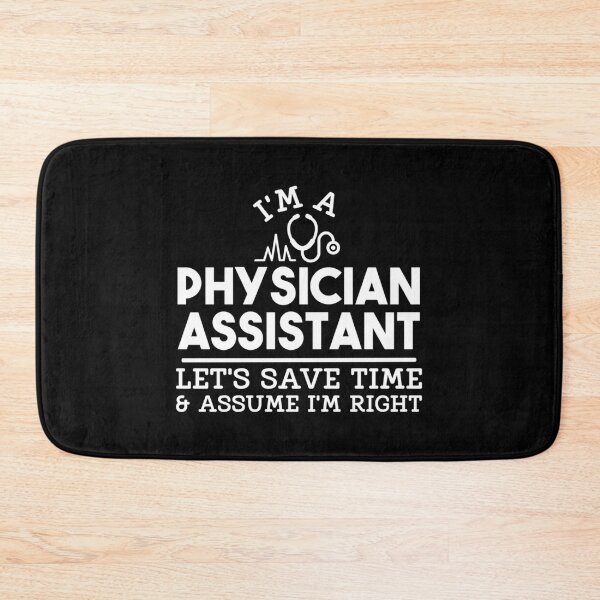 Item preview, Physician Assistant         designed and sold by APComfortPrint.
