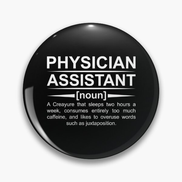 Item preview, Physician Assistant      designed and sold by APComfortPrint.