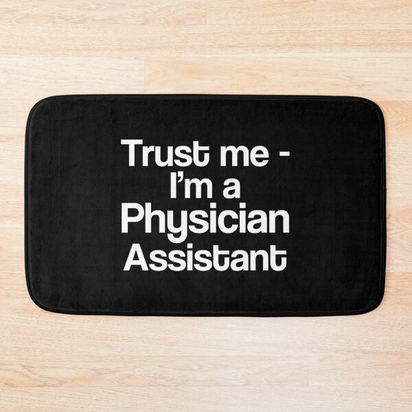 Item preview, Physician Assistant     designed and sold by APComfortPrint.