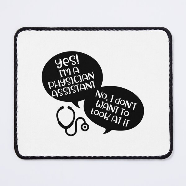 Item preview, Physician Assistant designed and sold by APComfortPrint.