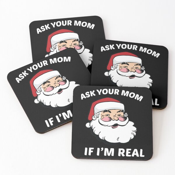 Item preview, Ask Your Mom If I_m Real   designed and sold by EternityLine.
