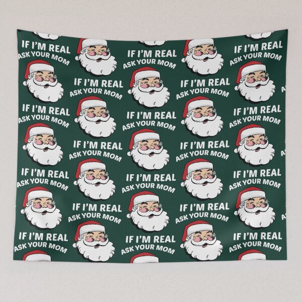 Item preview, Ask Your Mom If I_m Real   designed and sold by EternityLine.
