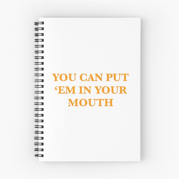 Item preview, you can put ‘em in your mouth designed and sold by havetosmile.