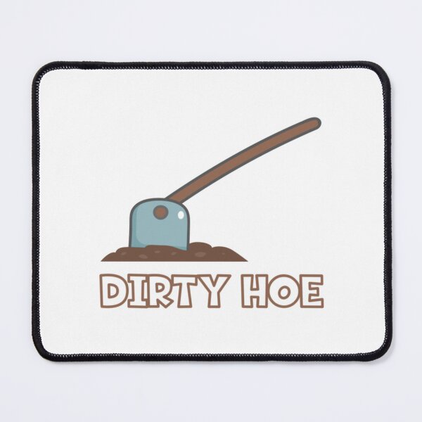 Item preview, Dirty Hoe Garden Joke Gardener Humor designed and sold by EternityLine.