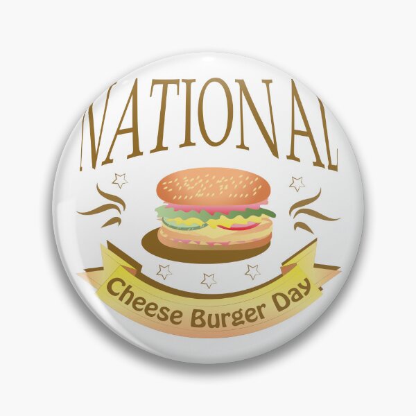 Item preview, National Cheese Burger Day Sign designed and sold by karyalangit.