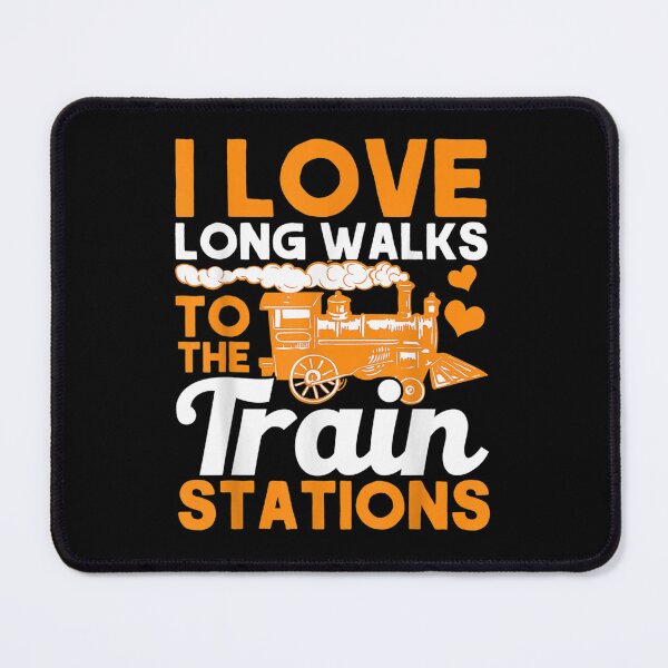 Item preview, I Love Long Walks To Train Stations Railroad Lovers Train designed and sold by Torokjakab.
