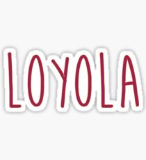 Loyola University Sticker
