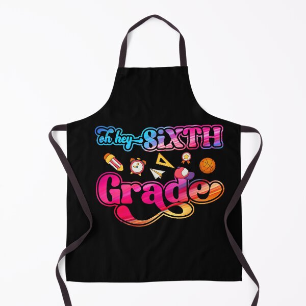 Item preview, Oh Hey Sixth Grade Teacher Student 6th Grade Back To School Colorful designed and sold by TrenddyArts.