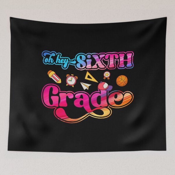 Item preview, Oh Hey Sixth Grade Teacher Student 6th Grade Back To School Colorful designed and sold by TrenddyArts.