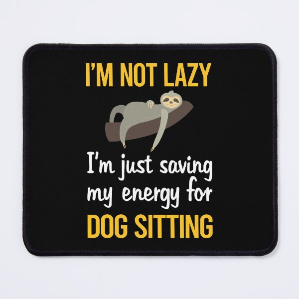 Item preview, Saving Energy Dog Sitting designed and sold by RogersFried.