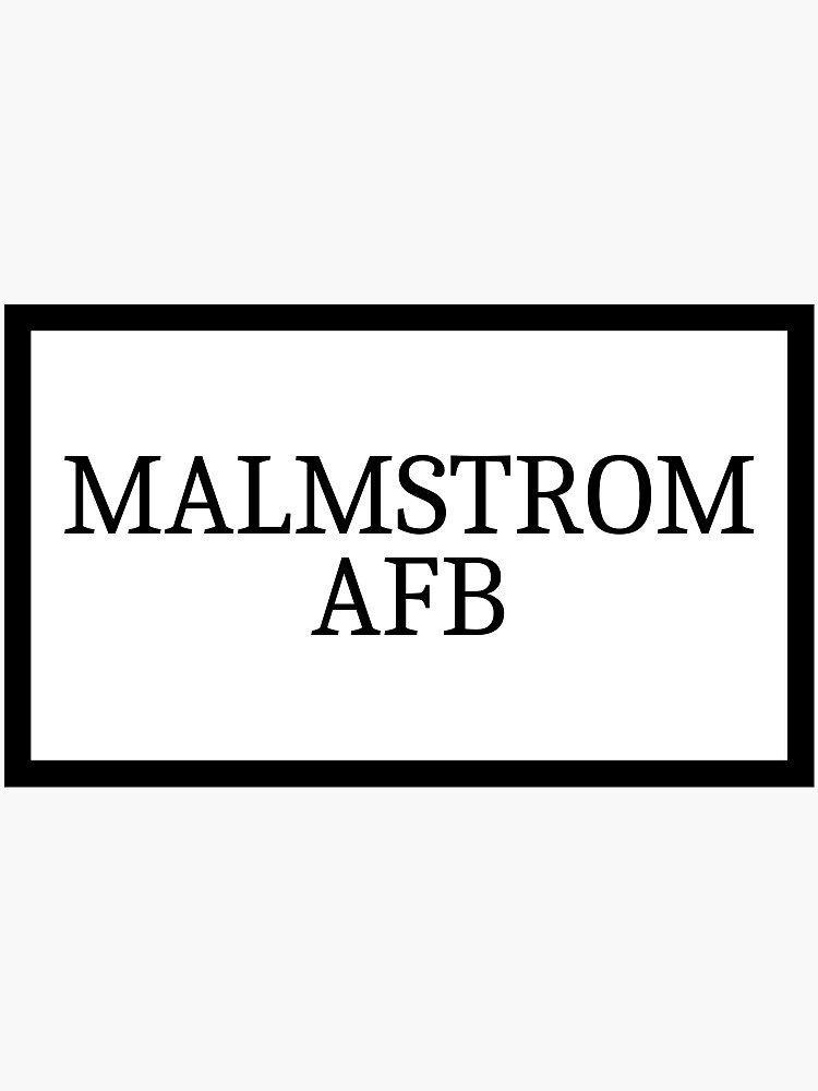 "Malmstrom AFB sticker " Sticker for Sale by mariamtauh Redbubble