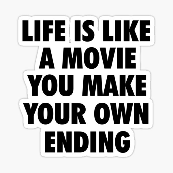 Item preview, Life is like a movie designed and sold by Mondayshine.