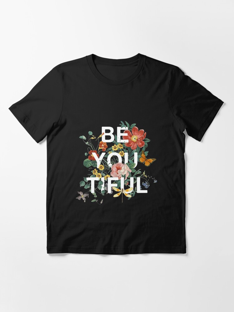 Alternate view of Be You Tiful Essential T-Shirt