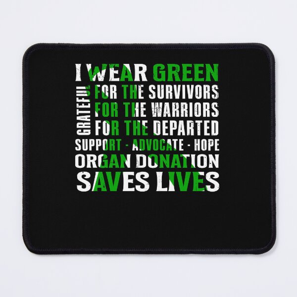 Item preview, Organ Donation Awareness I Wear Green For The Organ Donor designed and sold by NgocCong.