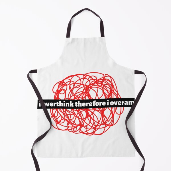 Item preview, I Overthink Therefore I Overam - Artwork designed and sold by artsbytarik.