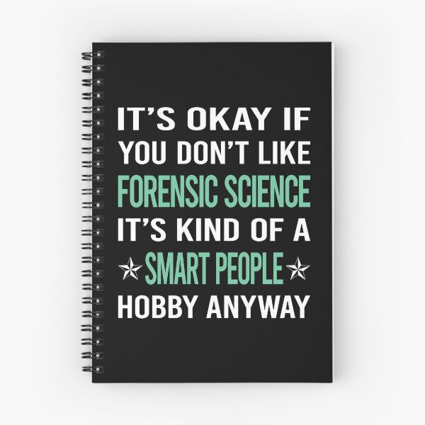 Item preview, Smart People Hobby Forensic Science Forensics designed and sold by AcostaLethalDo.