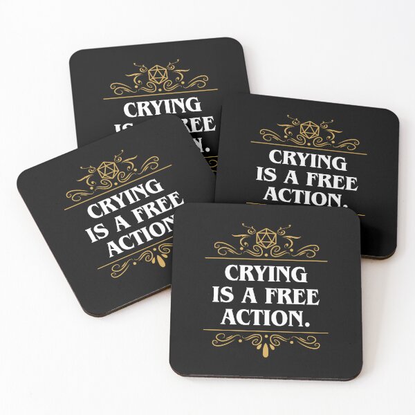 Crying is a Free Action Funny Quote D20 Dice Coasters (Set of 4)
