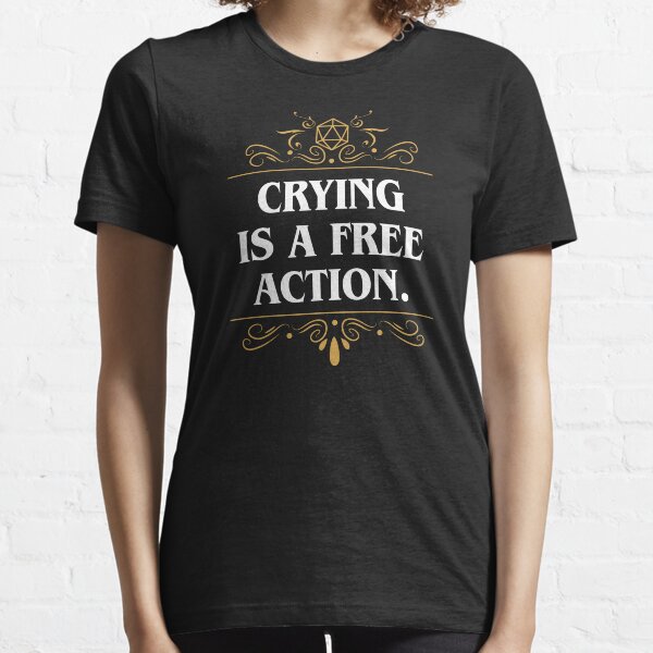 Item preview, Crying is a Free Action Funny Quote D20 Dice designed and sold by pixeptional.