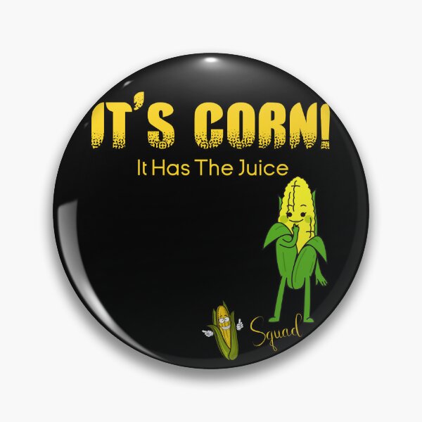 Item preview, It's Corn! It Has The Juice Squad Funny Cute Kids Corn Song designed and sold by SuccessSK.