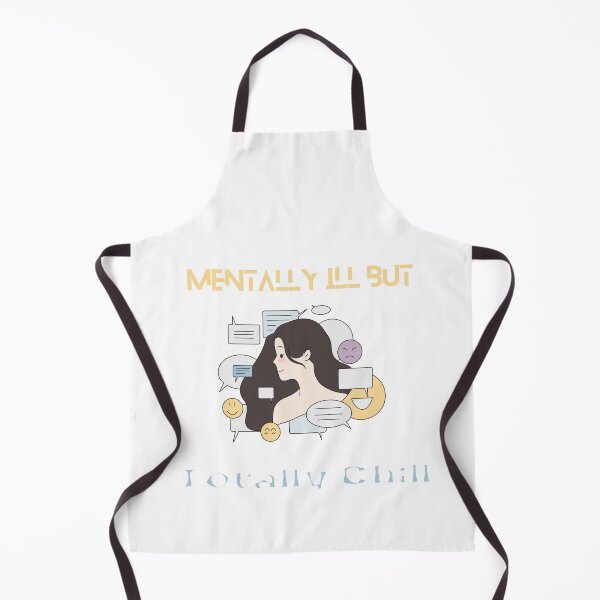 Item preview, mentally ill but totally chill designed and sold by ENIGMAT-.