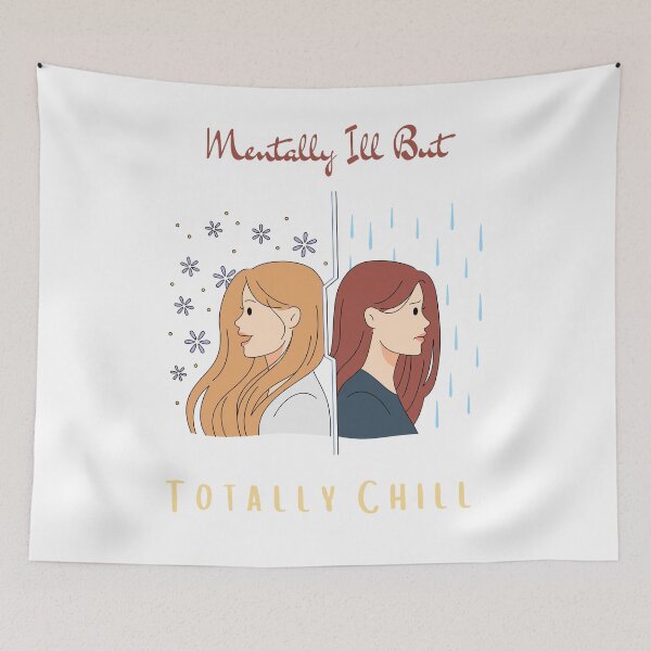 Item preview, mentally ill but totally chill designed and sold by ENIGMAT-.