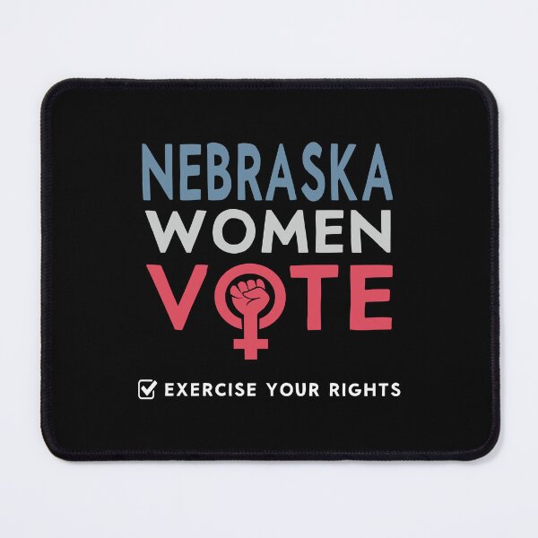 Item preview, Nebraska Women Vote Voter 2022 Election Feminist Women Right design designed and sold by Merchking1.