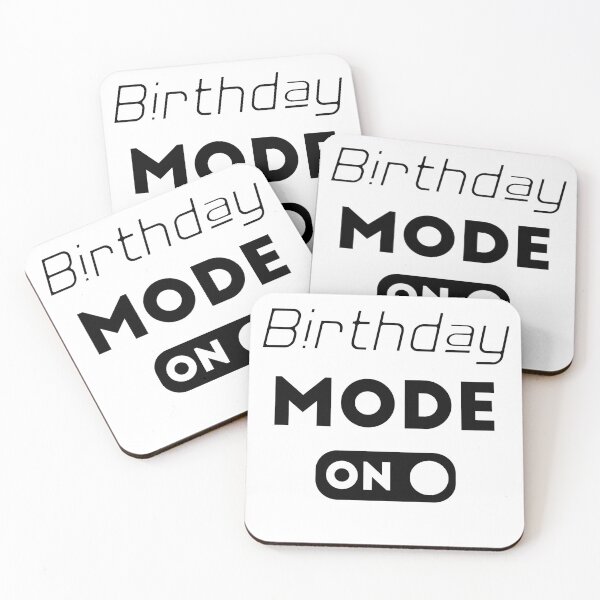 Item preview, Birthday Mode On designed and sold by Newluck01.