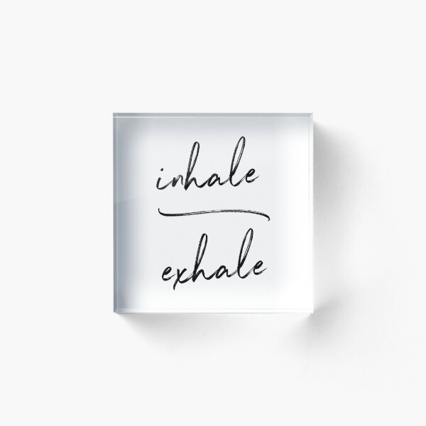 Inhale Exhale Yoga Acrylic Block