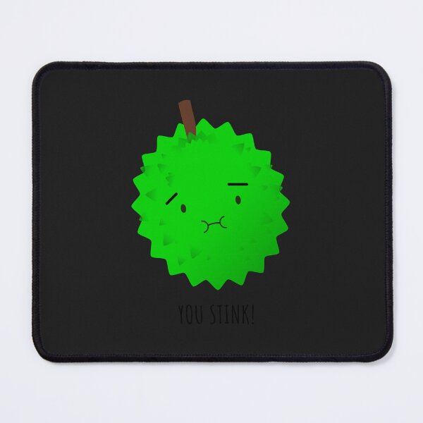 Item preview, You Stink Durian!  designed and sold by GerdFunke.