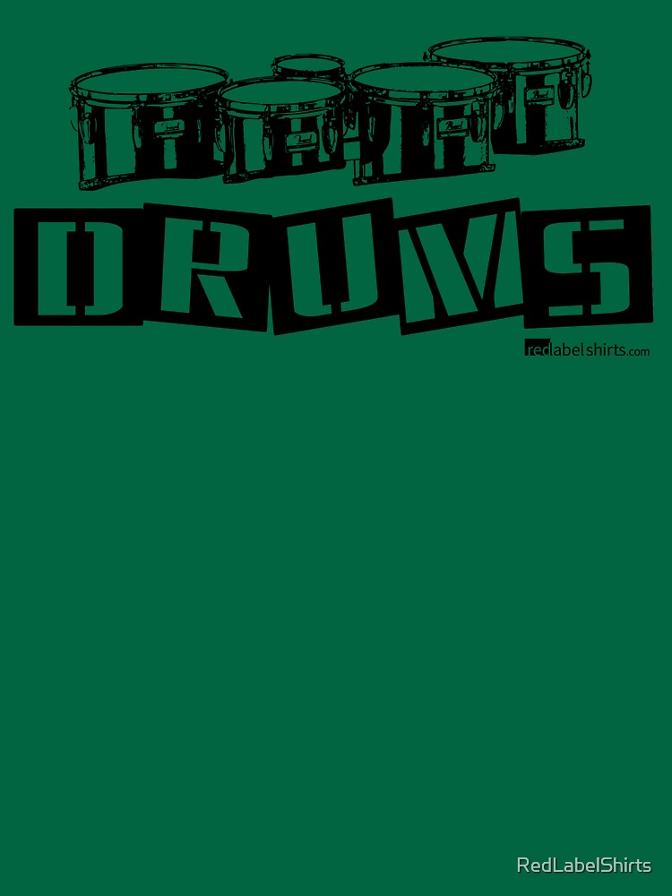 Label Me A Tenor Drum (Black Lettering) by RedLabelShirts