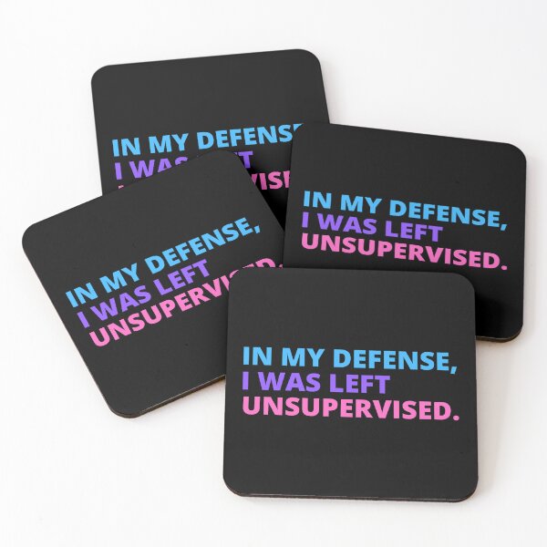 Item preview, In my Defense, I was left Unsupervised. designed and sold by TrendingVibes.