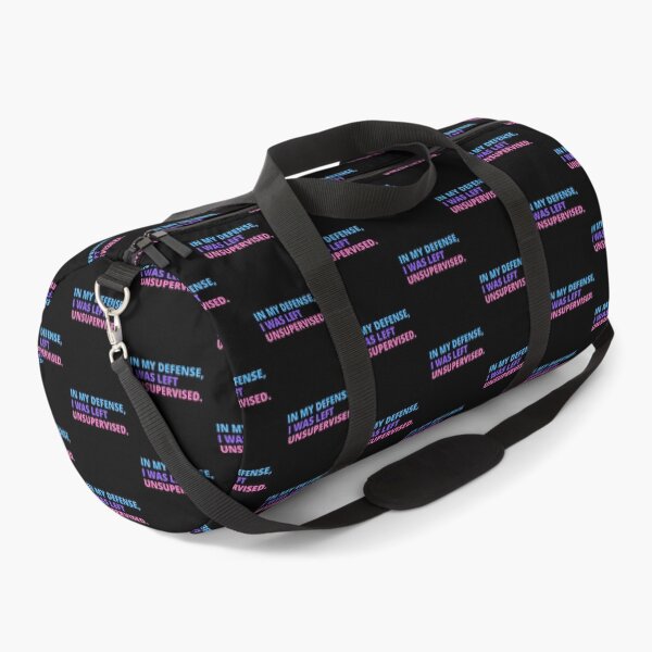 Item preview, In my Defense, I was left Unsupervised. designed and sold by TrendingVibes.