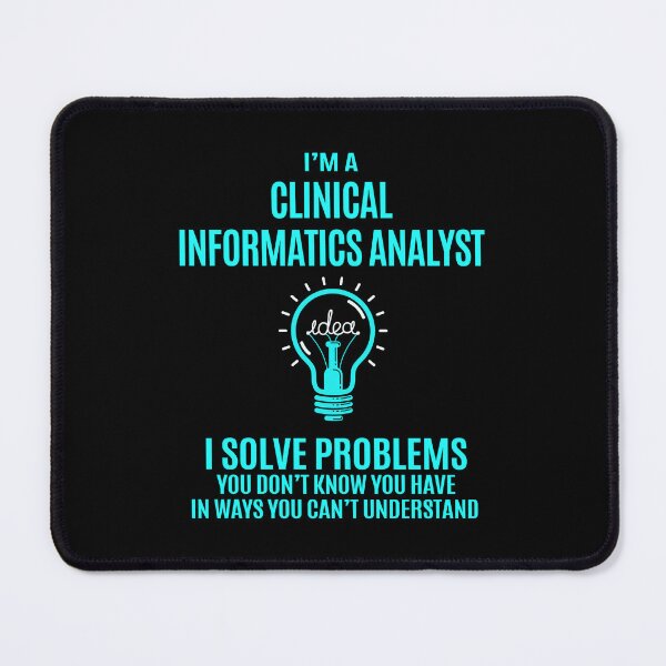 Item preview, Clinical Informatics Analyst T Shirt - I Solve Problems Gift Item Tee designed and sold by alishabvrstella.