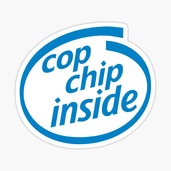 Item preview, Cop Chip Inside designed and sold by NorCalWWR.