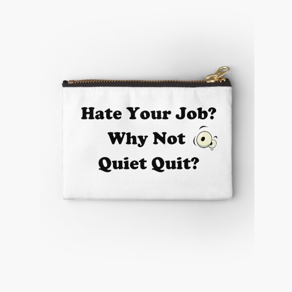 Item preview, Hate Your Job Why Not Quiet Quit T-shirt Sticker designed and sold by KODGraphics.
