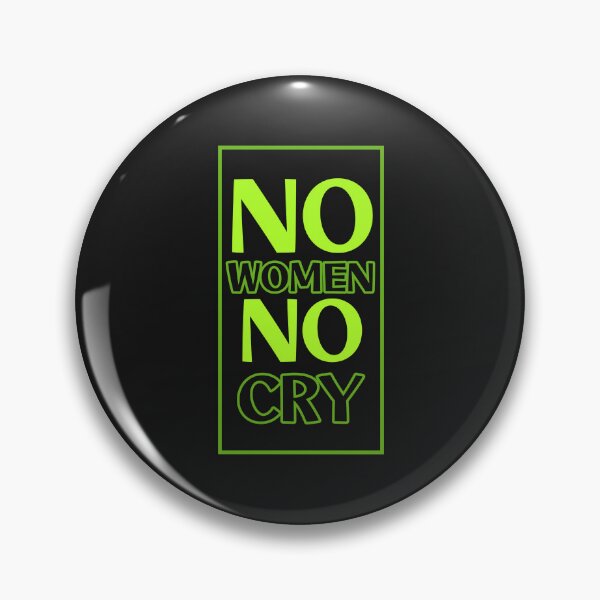 Item preview, No Women No Cry Freedom Funny Design For Singles designed and sold by RiyonArts.