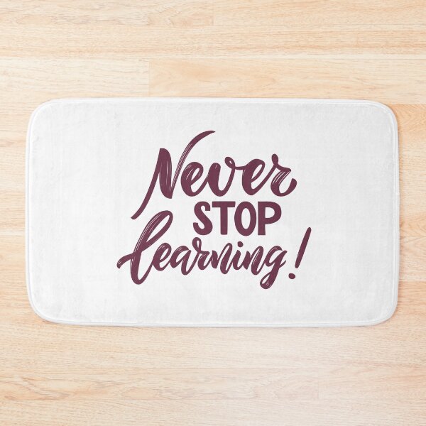Item preview, Never Stop Learning designed and sold by WORLD-SOFIA.