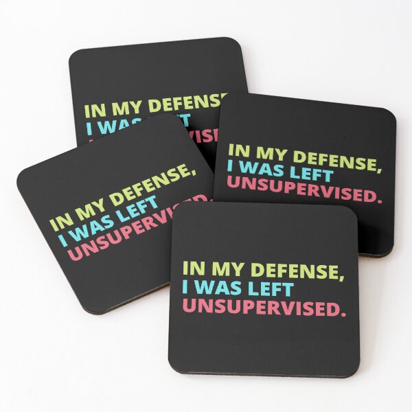 Item preview, In my Defense, I was left Unsupervised. designed and sold by TrendingVibes.