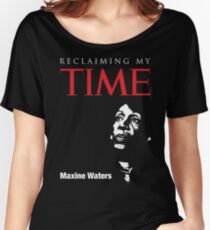 Camiseta ancha Maxine Waters - Reclamando mi tiempo