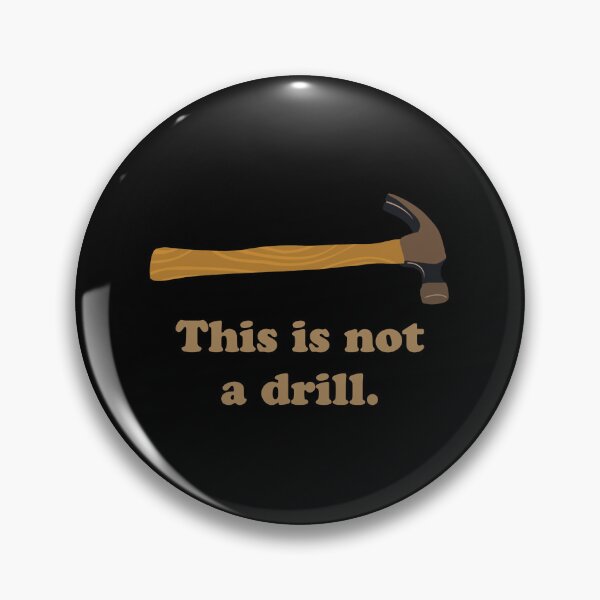 Item preview, Hammer - This is Not a Drill  designed and sold by Willonamer89.
