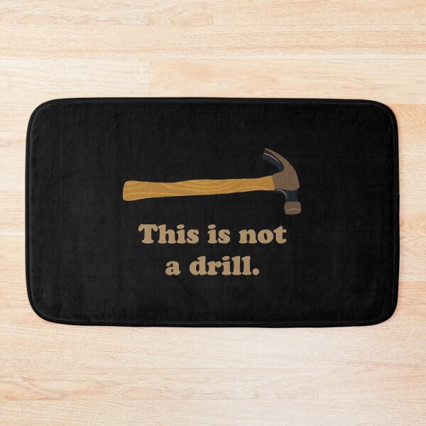 Item preview, Hammer - This is Not a Drill  designed and sold by Willonamer89.