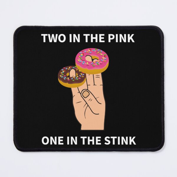 Item preview, two in the pink one in the stink designed and sold by LoveNGiftt.