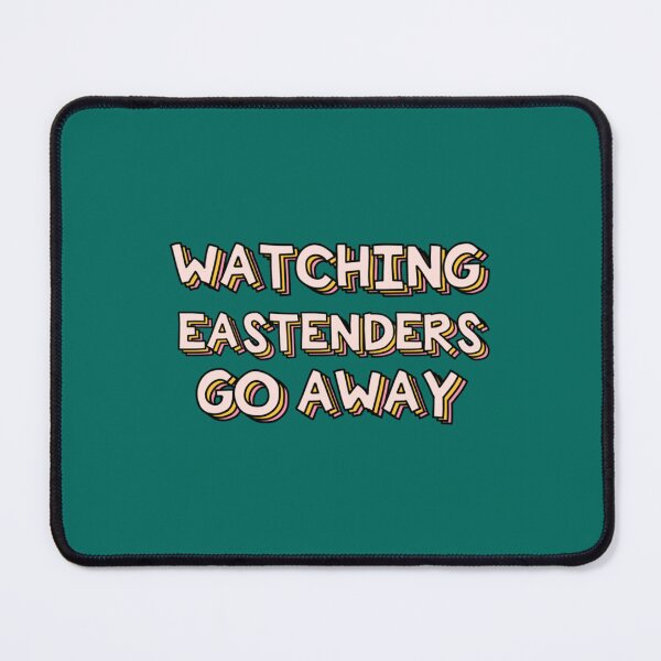 Item preview, Watching Eastenders Go Away   designed and sold by CletaHota3.