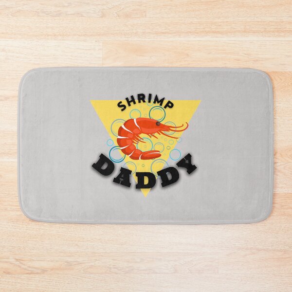 Item preview, Shrimp Daddy Humor designed and sold by Willonamer89.