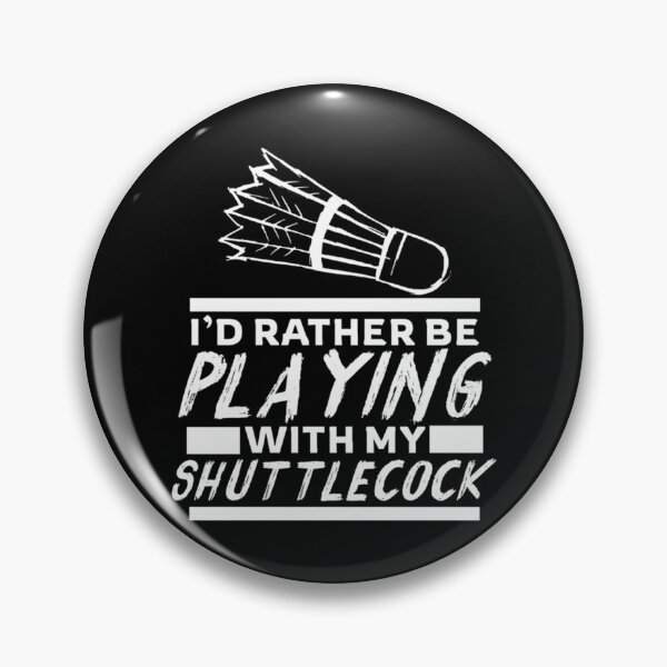 Item preview, Funny Badminton Shuttlecock Player Adult Humor Sarcasm Shirt   designed and sold by LoveNGiftt.