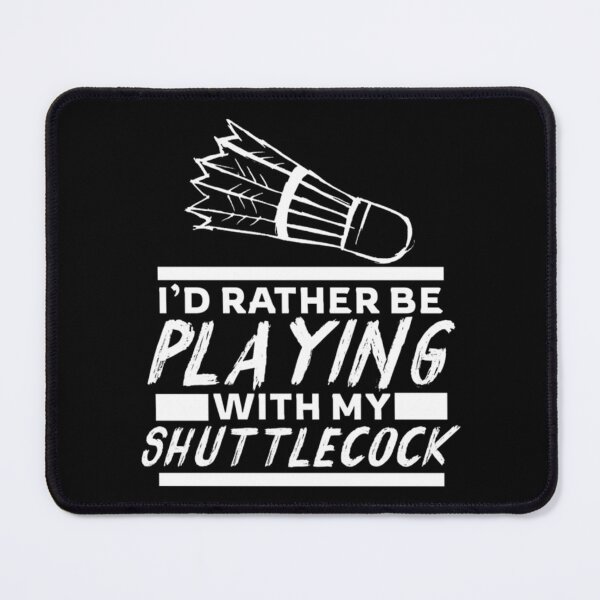 Item preview, Funny Badminton Shuttlecock Player Adult Humor Sarcasm Shirt   designed and sold by LoveNGiftt.