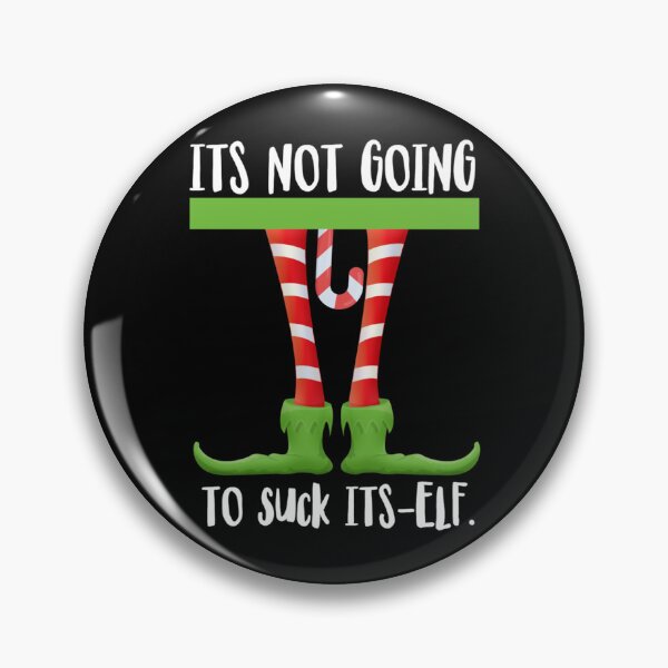 Item preview, Funny christmas elf its not going to suck its elf   designed and sold by LoveNGiftt.