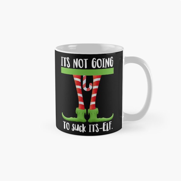 Item preview, Funny christmas elf its not going to suck its elf   designed and sold by LoveNGiftt.