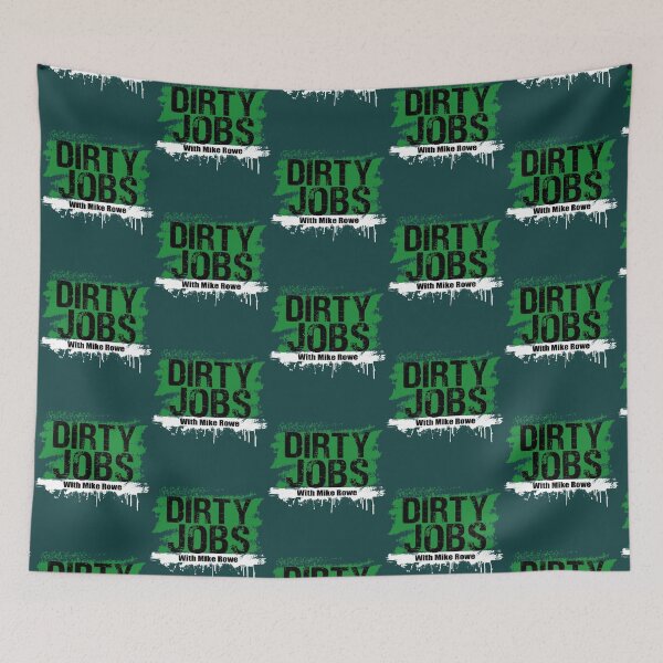 Item preview, Funny Dirty Jobs Quote, Dirty Jobs With Mike Rowe   designed and sold by LoveNGiftt.